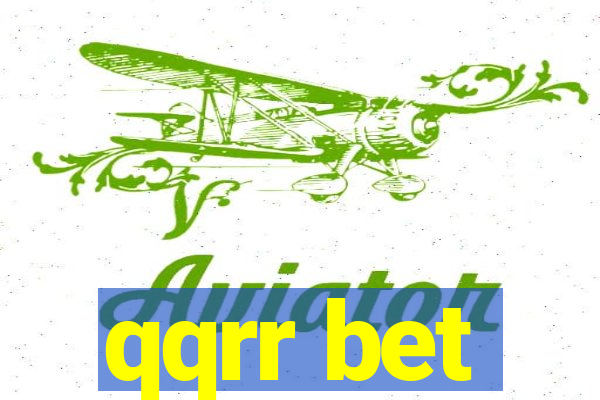 qqrr bet