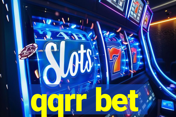 qqrr bet
