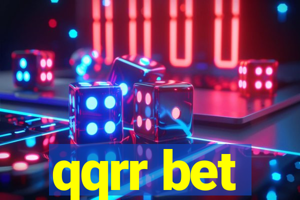 qqrr bet
