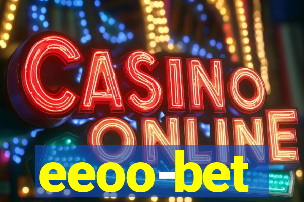 eeoo-bet
