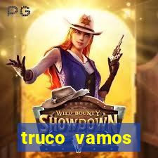 truco vamos torneios online
