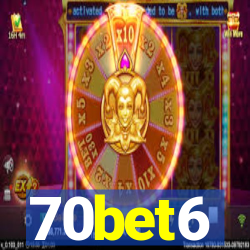 70bet6