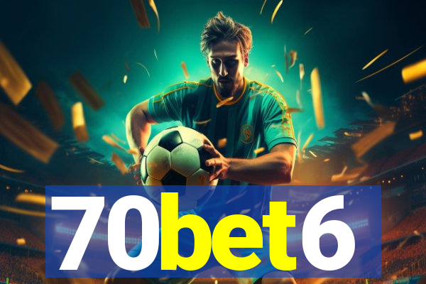 70bet6