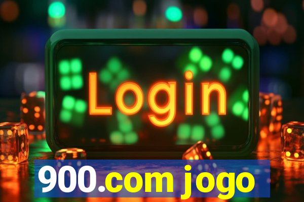 900.com jogo