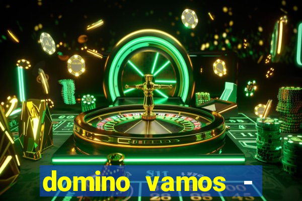 domino vamos - crash & poker