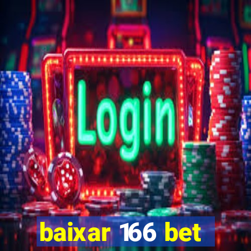 baixar 166 bet
