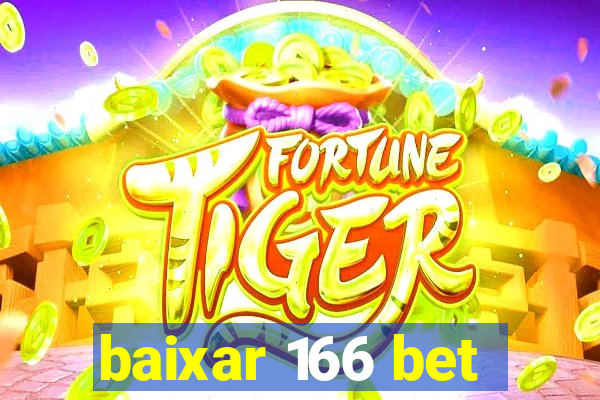 baixar 166 bet