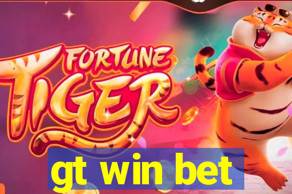 gt win bet
