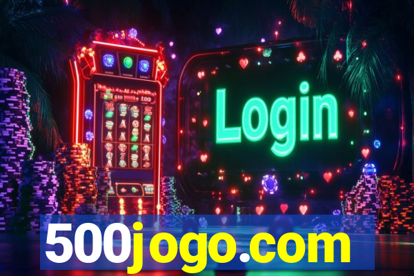 500jogo.com