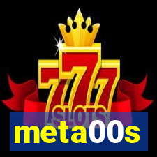 meta00s
