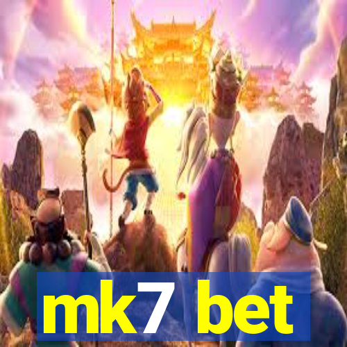 mk7 bet