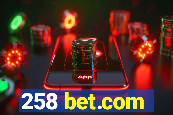 258 bet.com