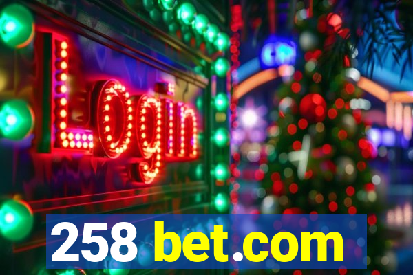 258 bet.com