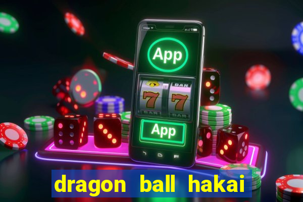 dragon ball hakai temporada completa