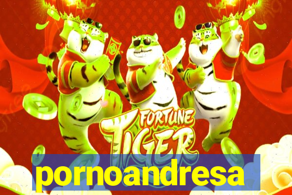 pornoandresa