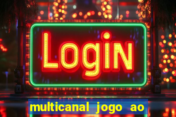 multicanal jogo ao vivo hd