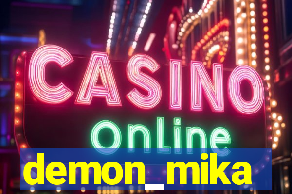 demon_mika