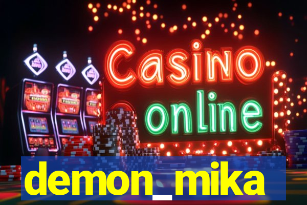 demon_mika