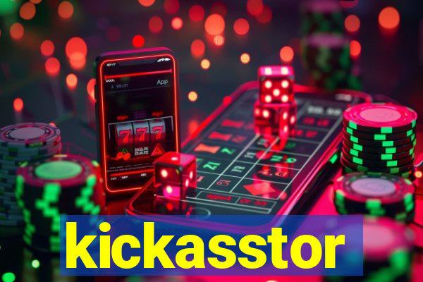kickasstor