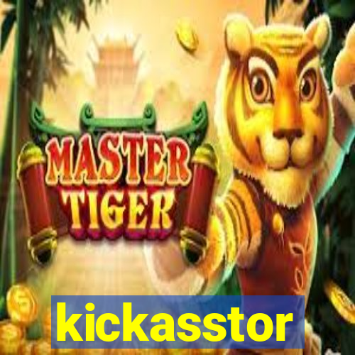 kickasstor