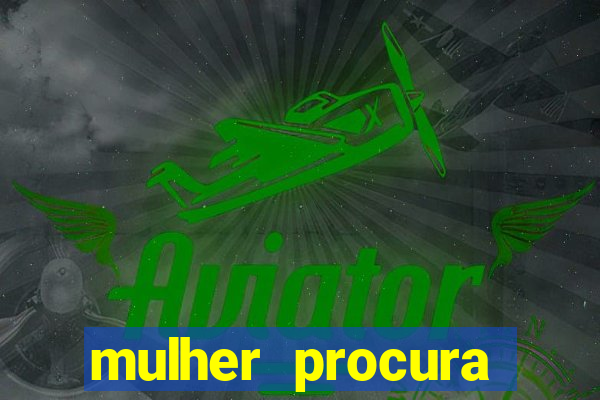 mulher procura homem na bahia