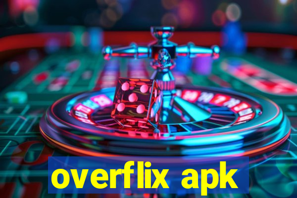overflix apk