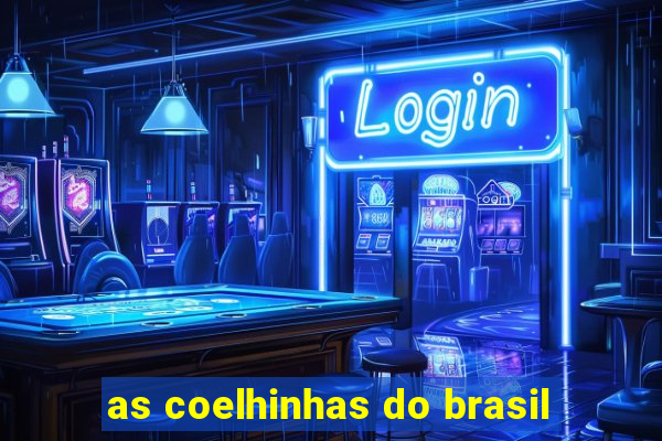 as coelhinhas do brasil