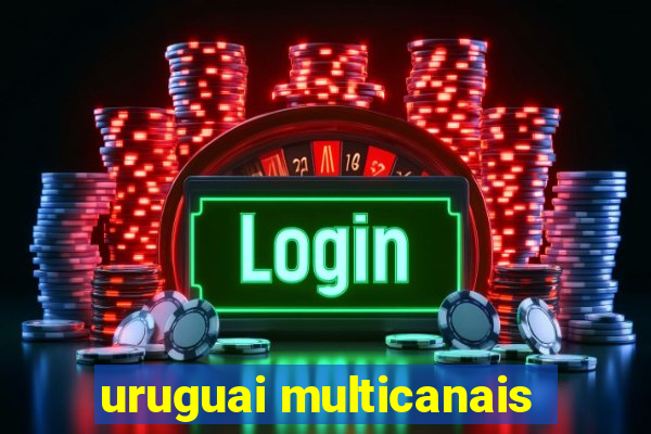 uruguai multicanais