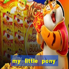 my little pony jogos de vestir