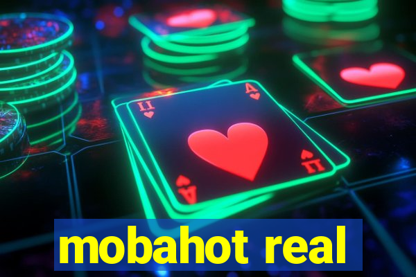 mobahot real