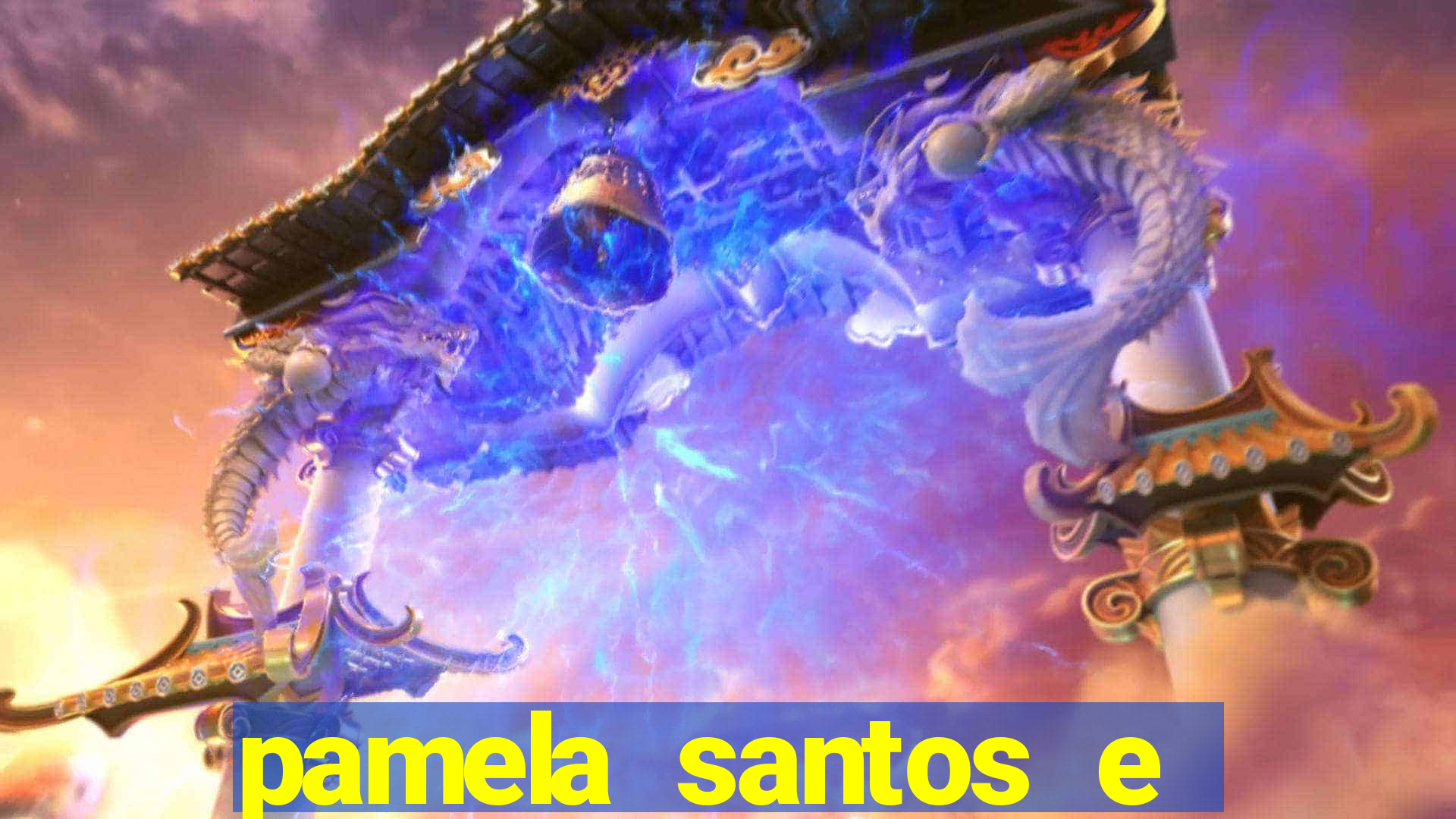 pamela santos e kid bengala