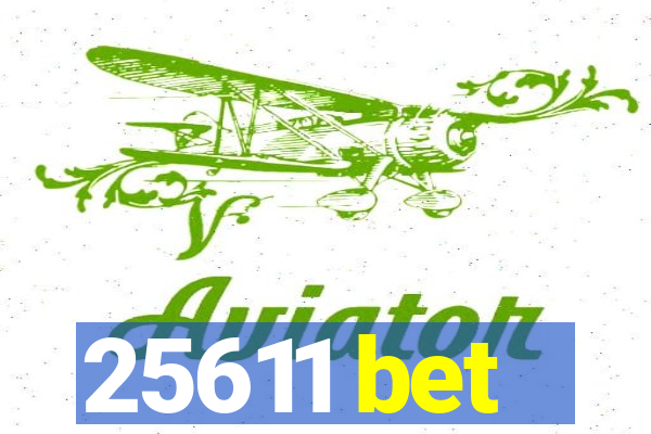 25611 bet