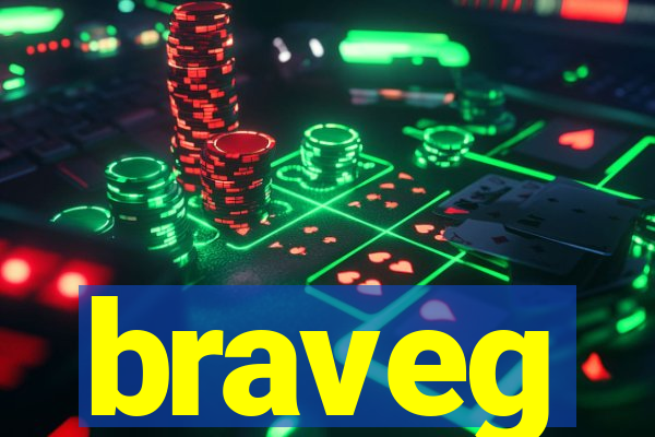 braveg