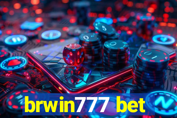 brwin777 bet