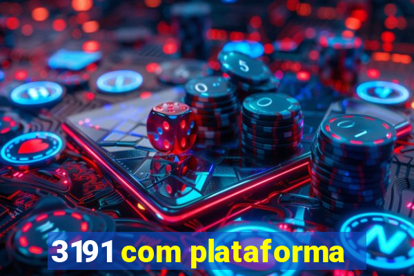 3191 com plataforma