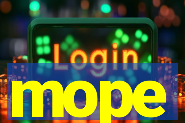 mope