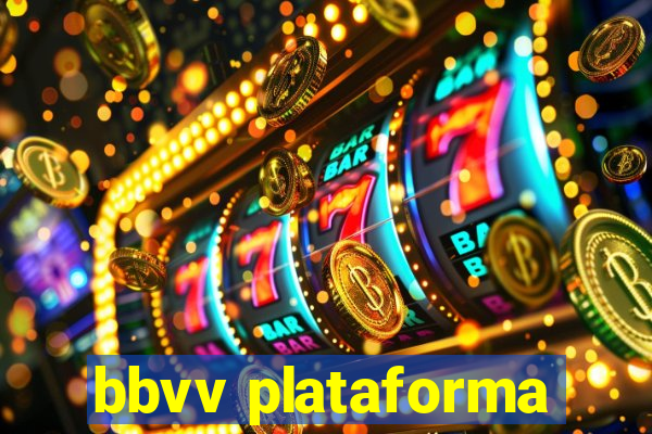 bbvv plataforma