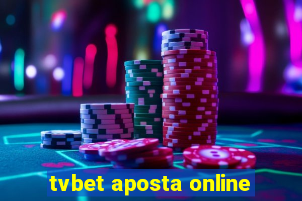 tvbet aposta online
