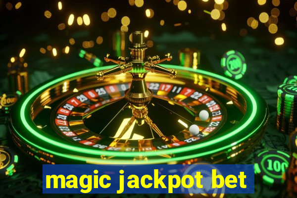 magic jackpot bet