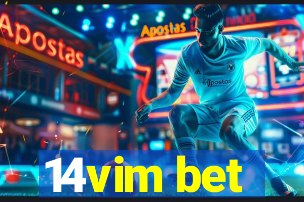 14vim bet