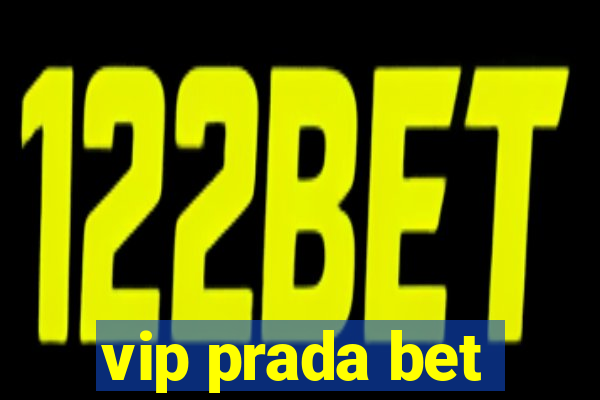 vip prada bet