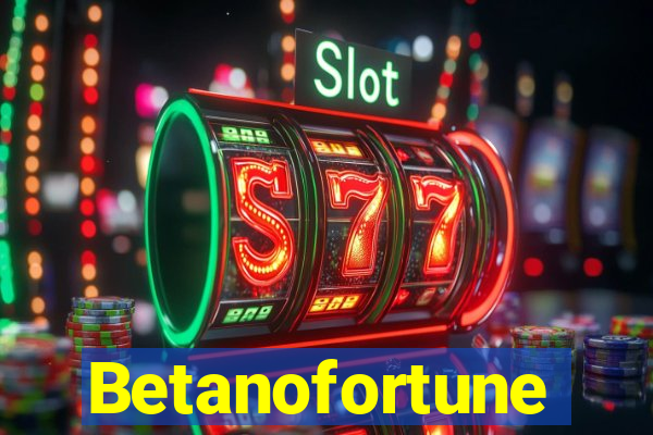 Betanofortune