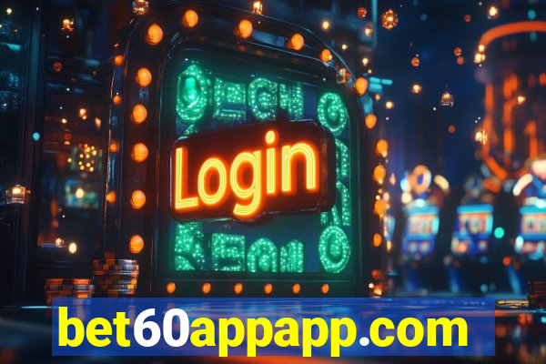 bet60appapp.com