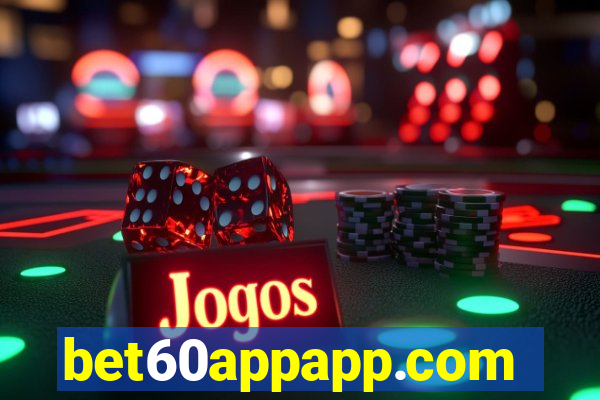 bet60appapp.com
