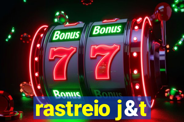 rastreio j&t