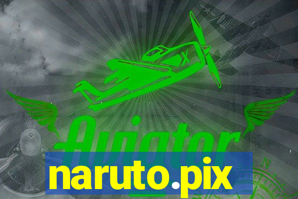 naruto.pix