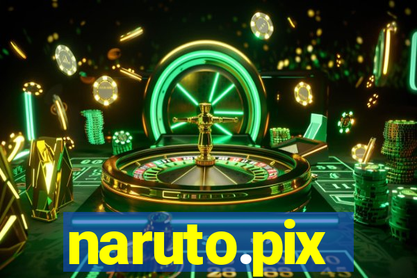 naruto.pix