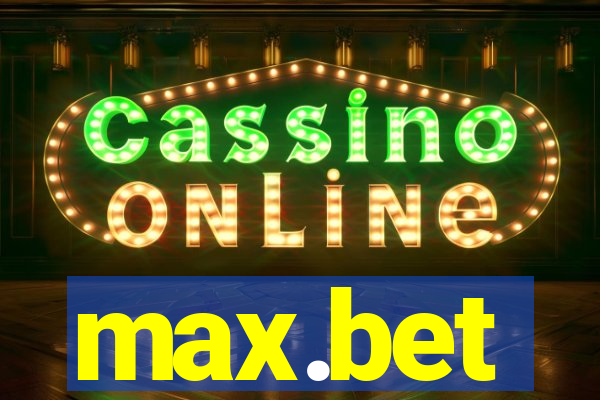 max.bet