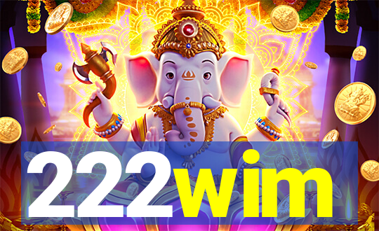 222wim