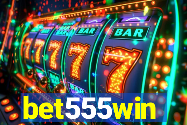bet555win